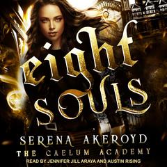 Eight Souls Audiobook, by Serena Akeroyd