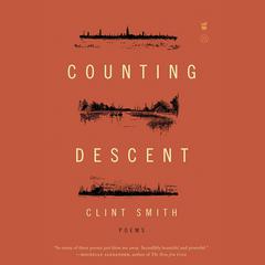 Counting Descent Audiobook, by Clint Smith