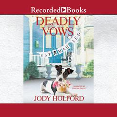 Deadly Vows Audiobook, by Jody Holford