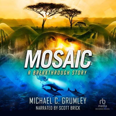 Mosaic Audiobook, by Michael C. Grumley