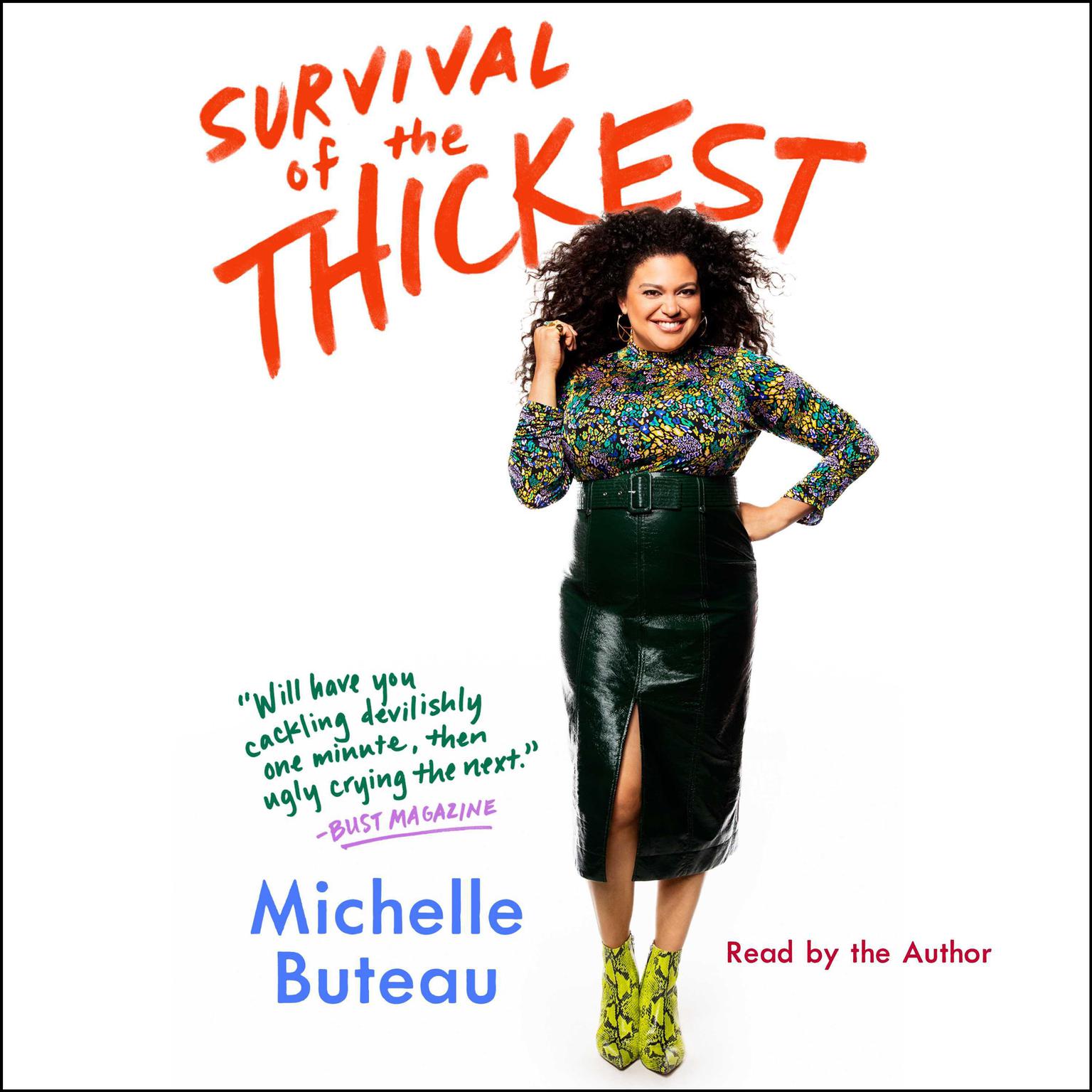 Survival of the Thickest: Essays Audiobook, by Michelle Buteau