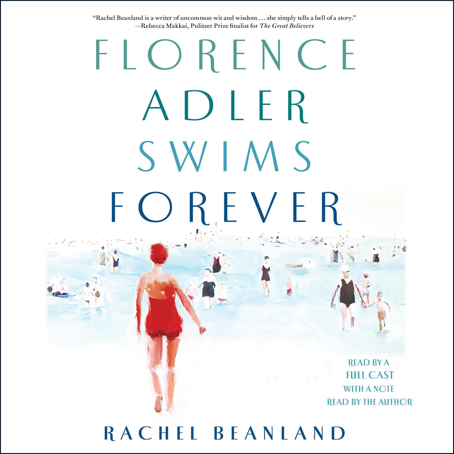 Florence Adler Swims Forever: A novel Audiobook, by Rachel Beanland