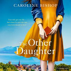 The Other Daughter Audiobook, by Caroline Bishop
