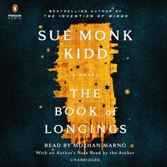 The Book of Longings: A Novel Audiobook, by Sue Monk Kidd