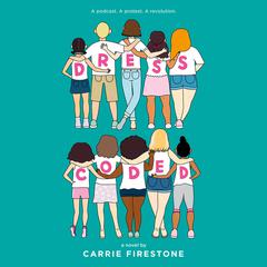 Dress Coded Audiobook, by Carrie Firestone