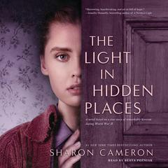 The Light in Hidden Places Audiobook, by Sharon Cameron