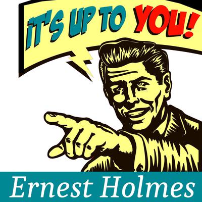 Its Up to You Audiobook, by Ernest Holmes