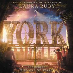 York: The Map of Stars Audiobook, by Laura Ruby