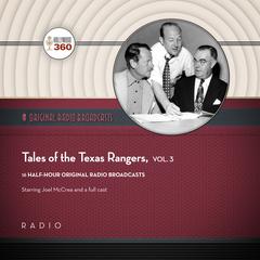 Tales of the Texas Rangers, Vol. 3 Audiobook, by Black Eye Entertainment