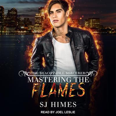Mastering the Flames Audiobook, by 
