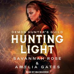 Hunting Light Audiobook, by Savannah Rose