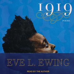 1919 Audiobook, by Eve L. Ewing