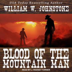 Blood of the Mountain Man Audiobook, by 