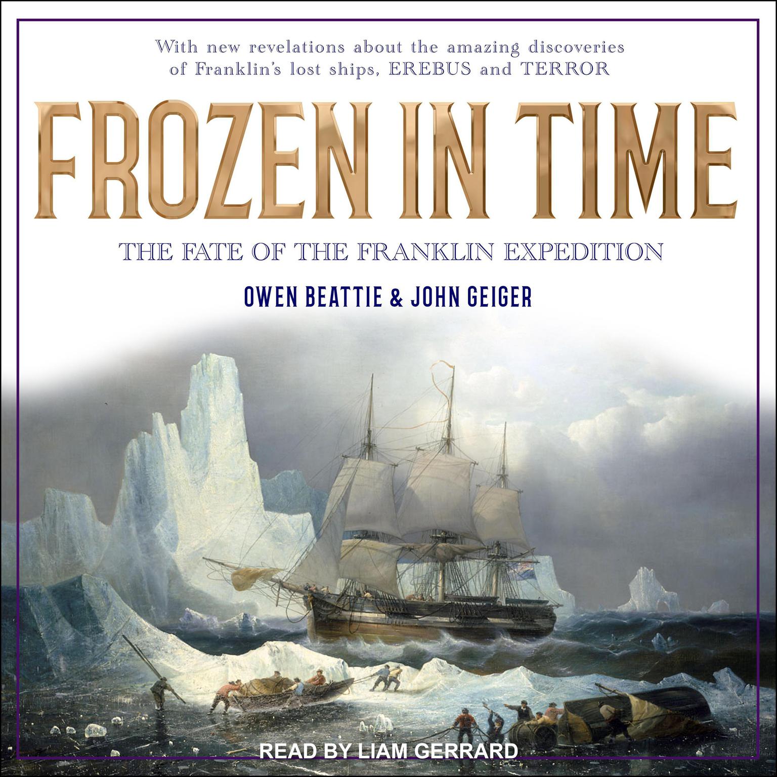 Frozen in Time: The Fate of the Franklin Expedition Audiobook