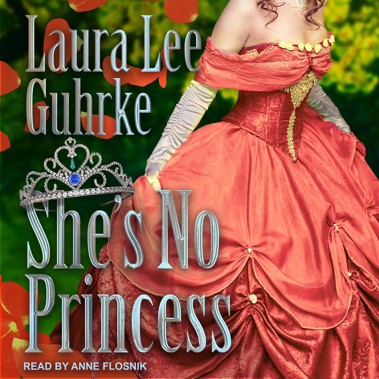 She’s No Princess Audiobook, by Laura Lee Guhrke
