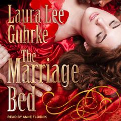 The Marriage Bed Audiobook, by Laura Lee Guhrke