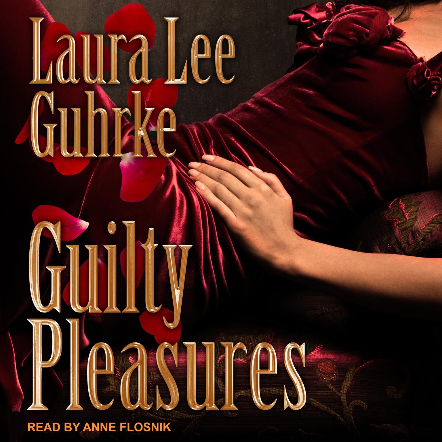 Guilty Pleasures Audiobook, by Laura Lee Guhrke