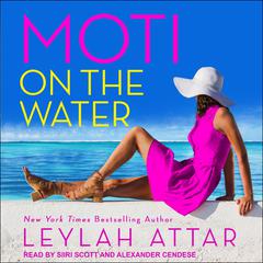 Moti on the Water Audiobook, by Leylah Attar