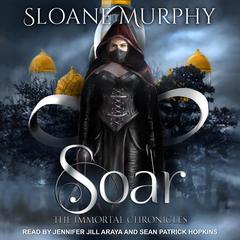 Soar Audiobook, by Sloane Murphy