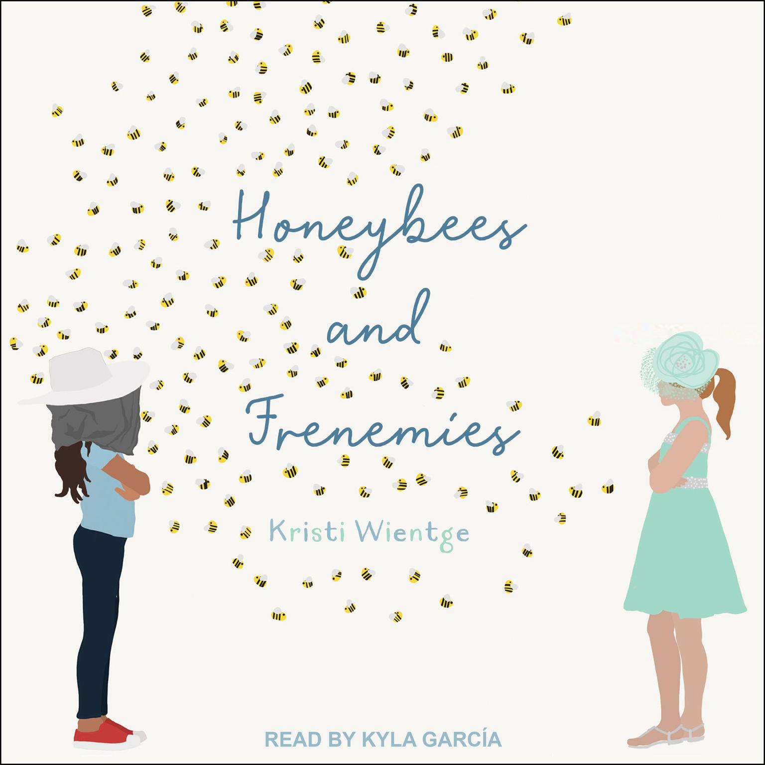 Honeybees and Frenemies Audiobook, by Kristi Wientge