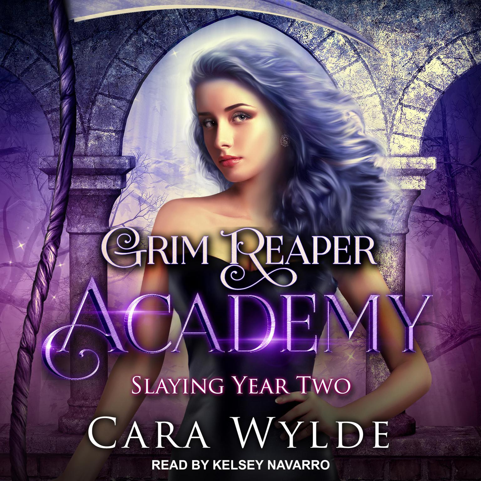 Slaying Year Two Audiobook, by Cara Wylde