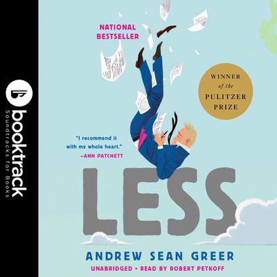 Less (Winner of the Pulitzer Prize): A Novel Audiobook, by Andrew Sean Greer