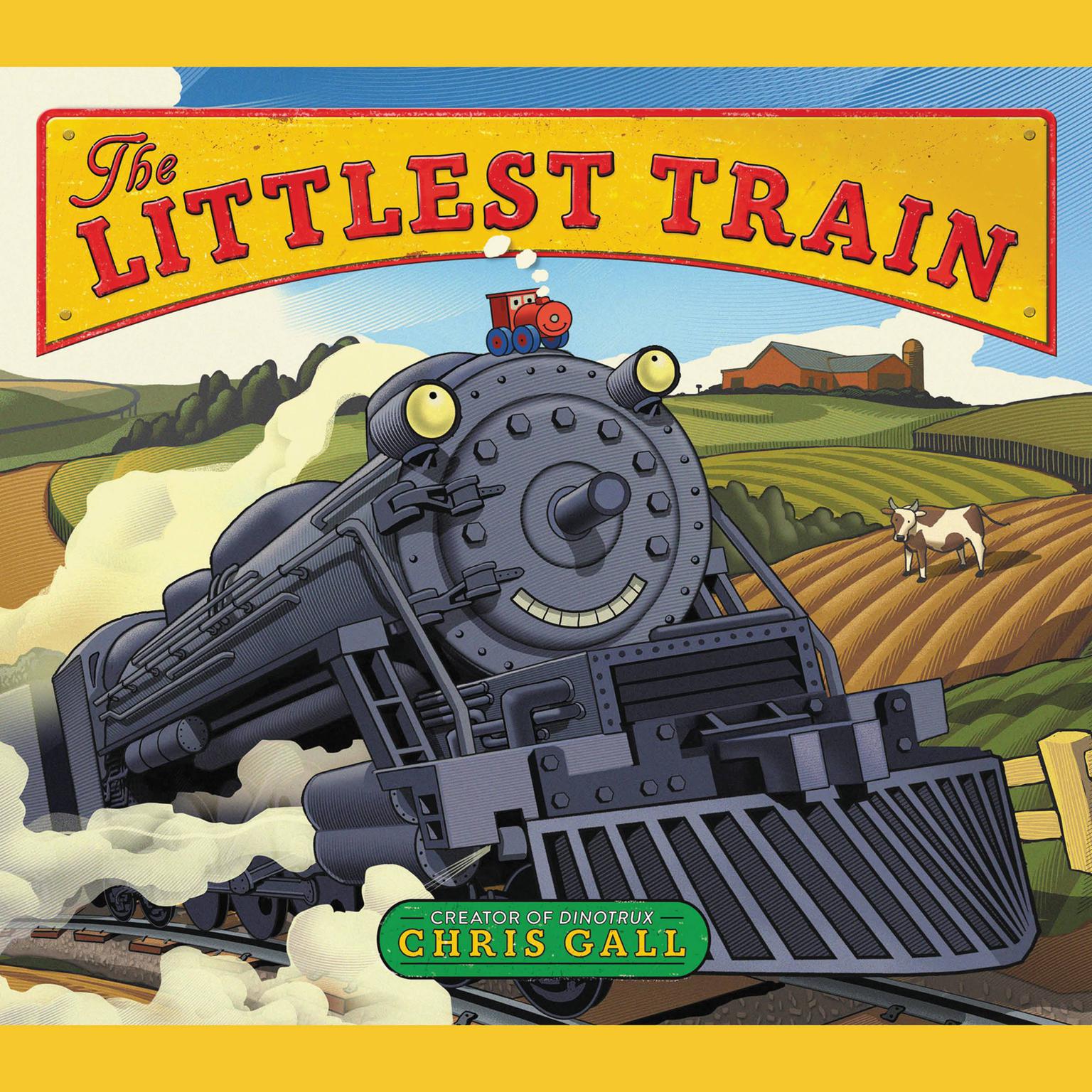 The Littlest Train Audiobook, by Chris Gall