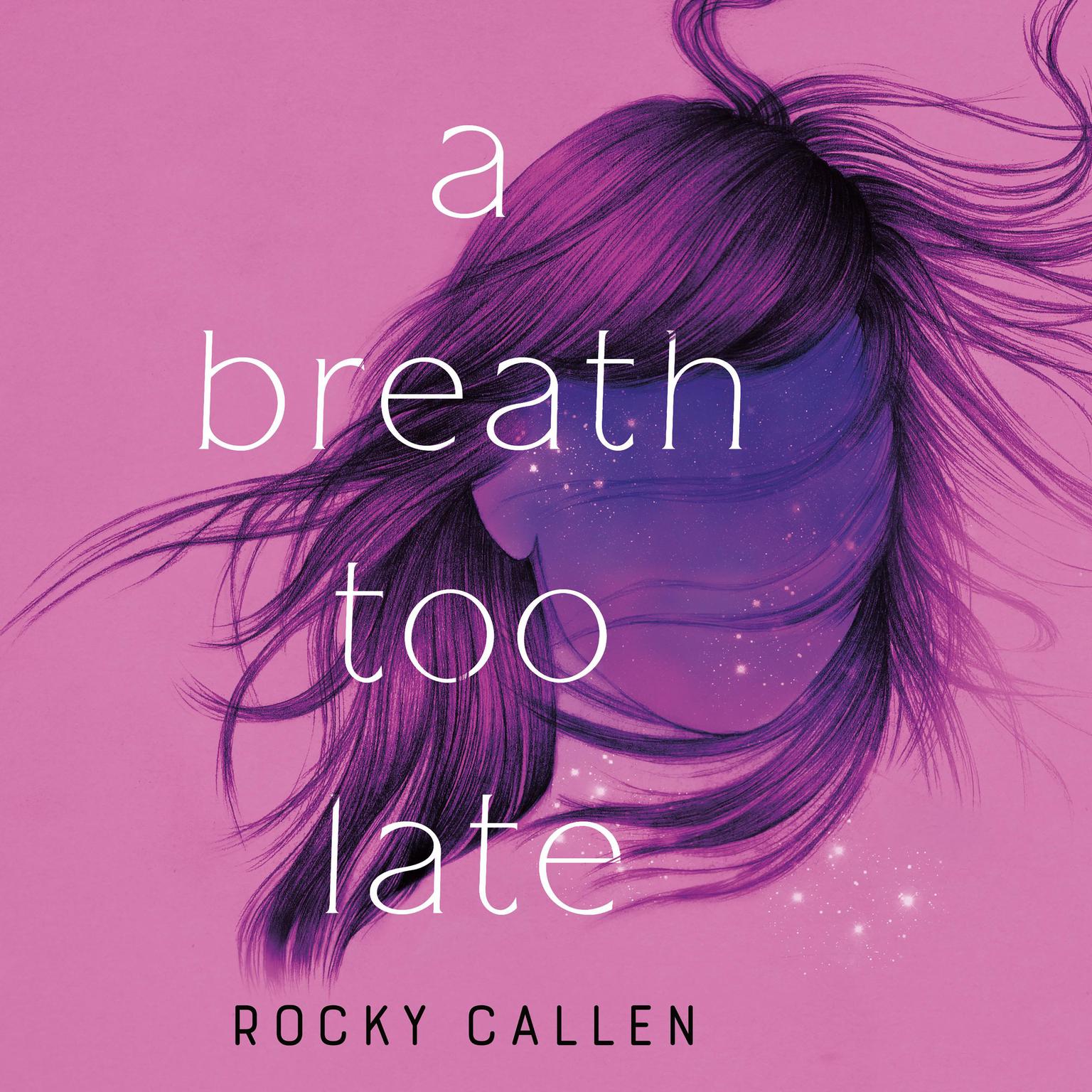 A Breath Too Late Audiobook