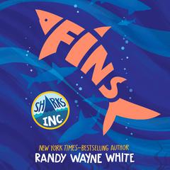 Fins: A Sharks Incorporated Novel Audiobook, by Randy Wayne White