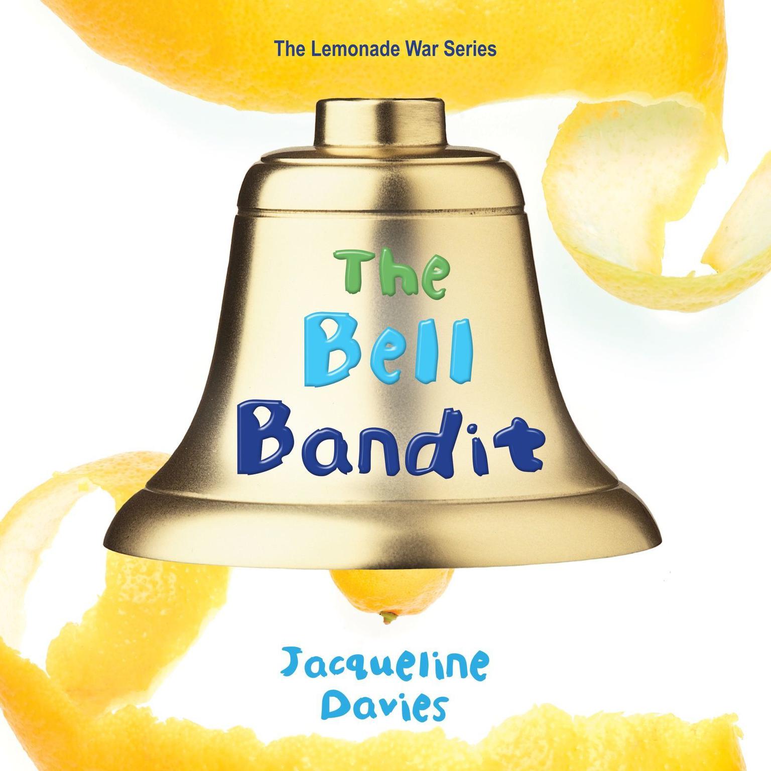 The Bell Bandit Audiobook, by Jacqueline Davies