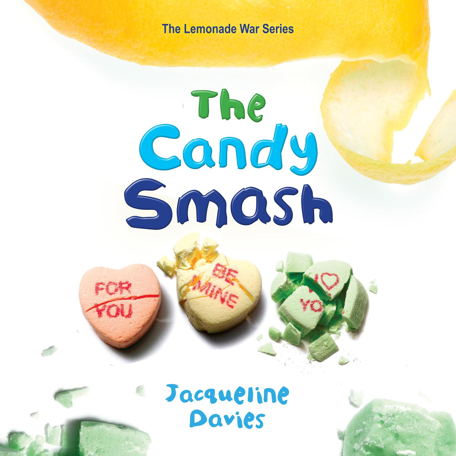 The Candy Smash Audiobook, by Jacqueline Davies