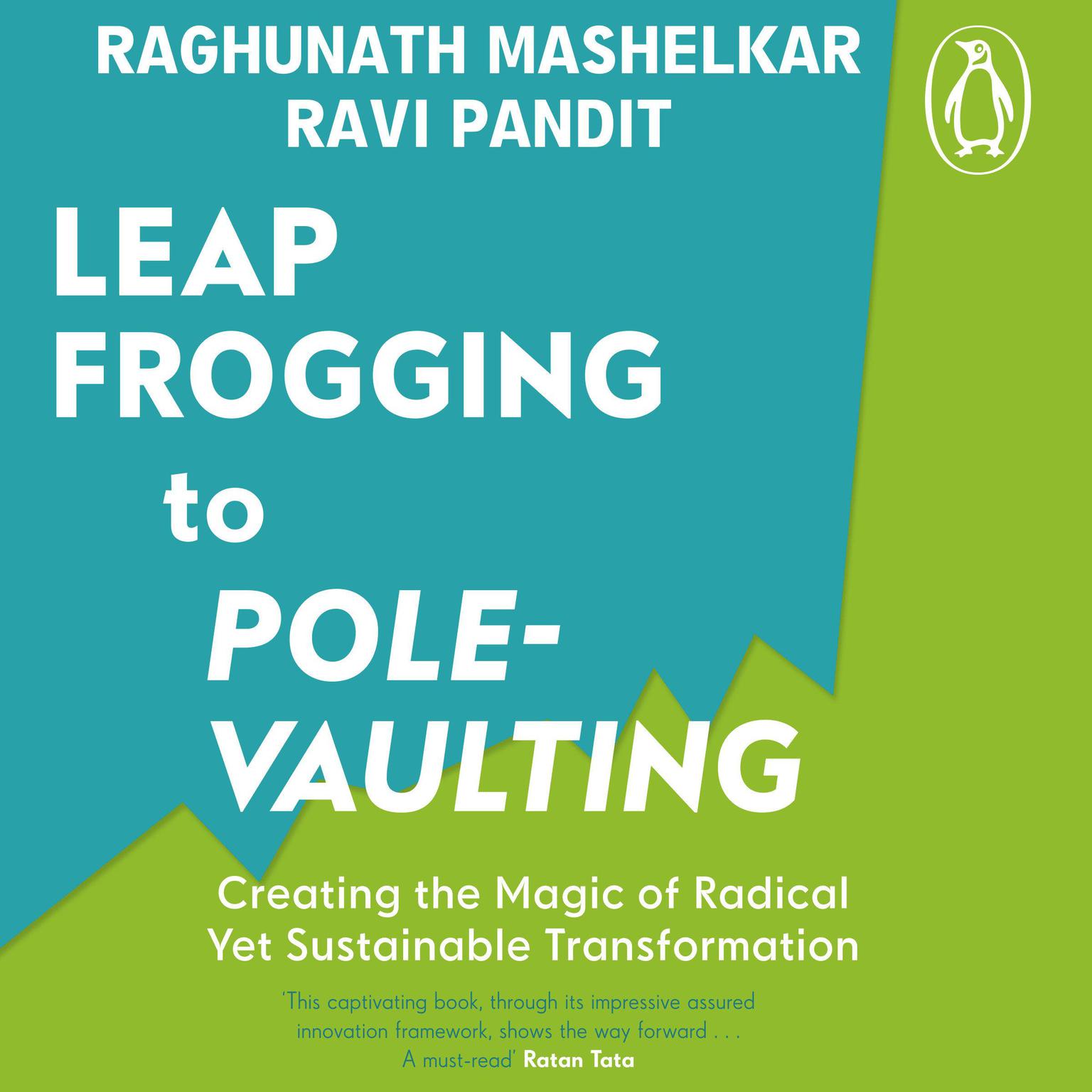 From Leapfrogging to Pole-Vaulting Audiobook, by R.A. Mashelkar