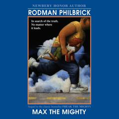 Max the Mighty Audiobook, by Rodman Philbrick