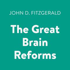 The Great Brain Reforms Audiobook, by John D. Fitzgerald