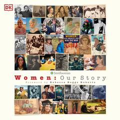 Women: Our Story Audiobook, by Author Info Added Soon