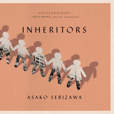 Inheritors Audiobook, by Asako Serizawa