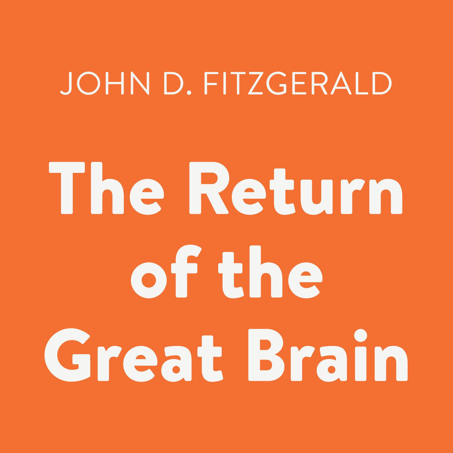The Return of the Great Brain Audiobook, by John D. Fitzgerald