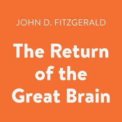 The Return of the Great Brain Audiobook, by John D. Fitzgerald