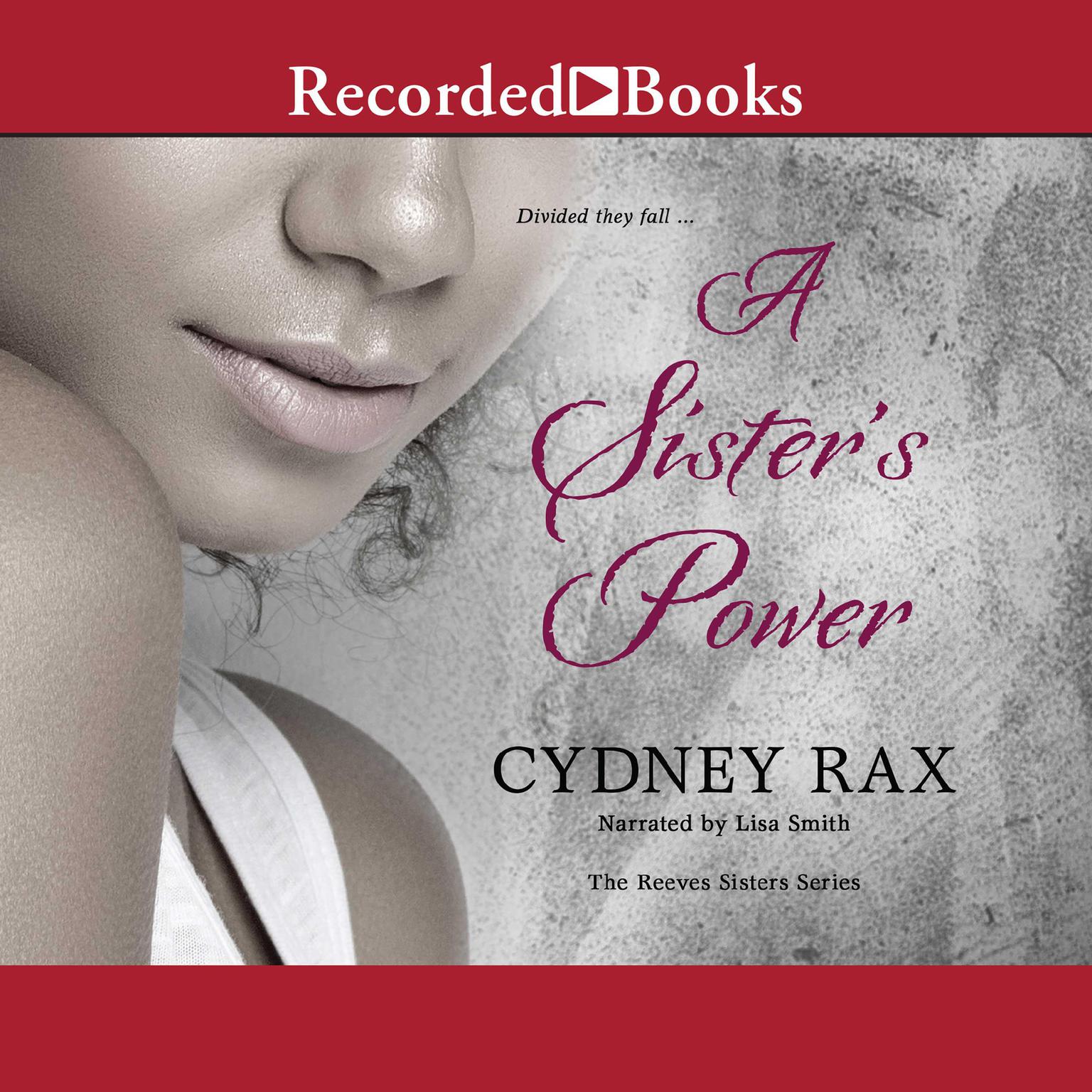 A Sisters Power Audiobook, by Cydney Rax