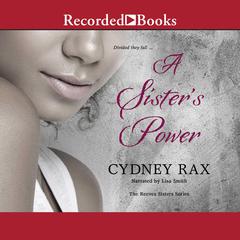 A Sister's Power Audiobook, by Cydney Rax