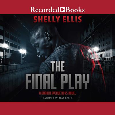 The Final Play Audiobook, by Shelly Ellis