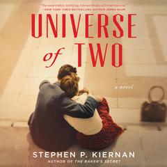 Universe of Two: A Novel Audiobook, by Stephen P. Kiernan