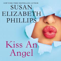 Kiss an Angel Audiobook, by Susan Elizabeth Phillips
