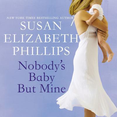 Nobody's Baby But Mine Audiobook, by 