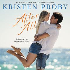After All: A Romancing Manhattan Novel Audiobook, by 