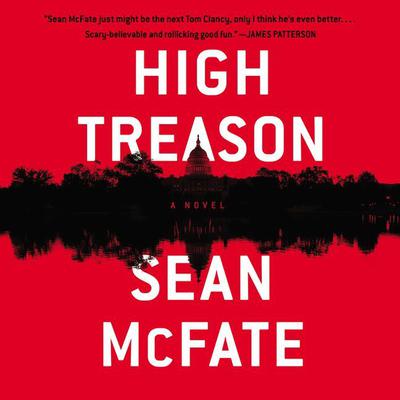High Treason: A Novel Audiobook, by 