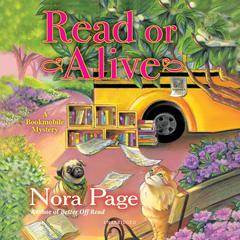 Read or Alive: A Bookmobile Mystery Audiobook, by Nora Page