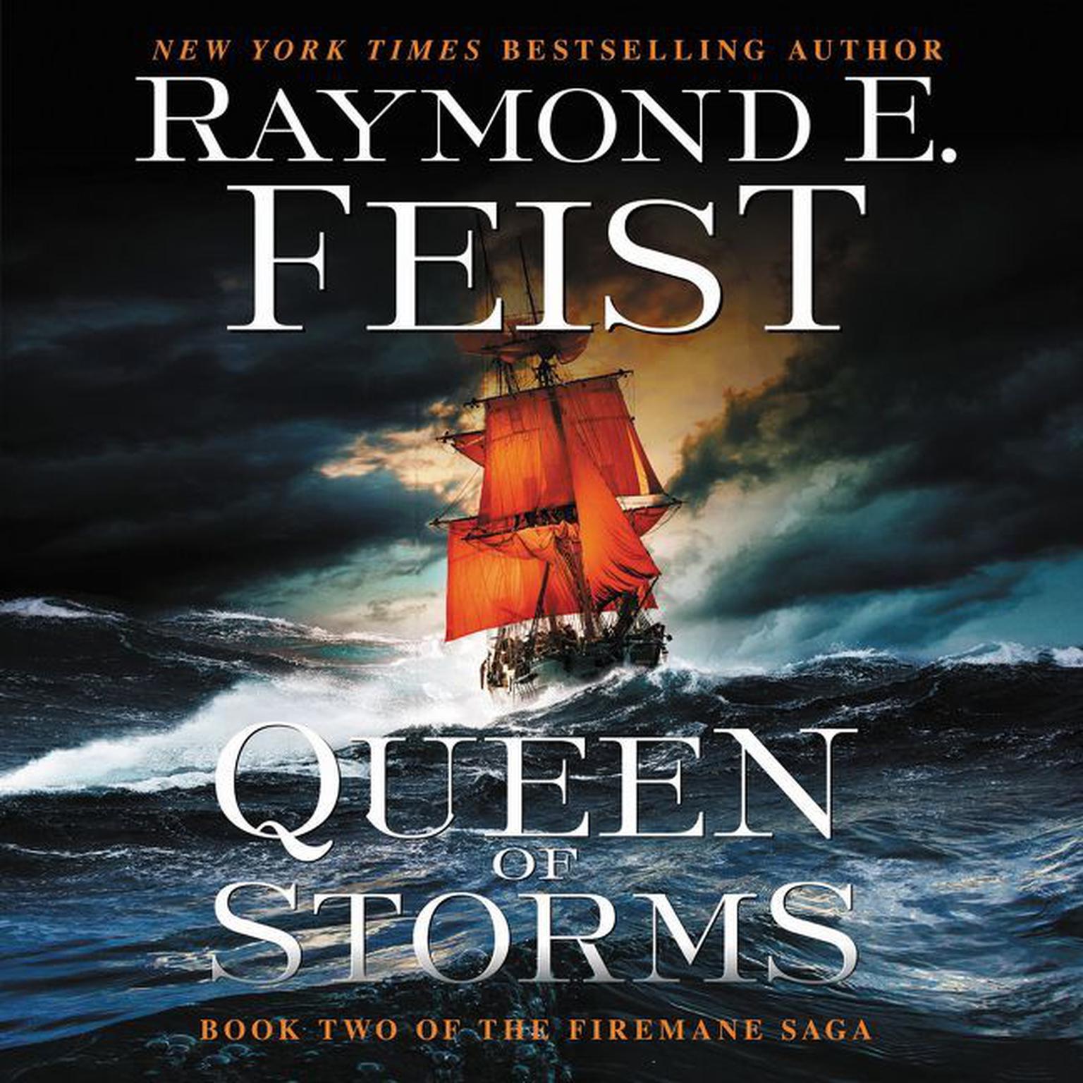 Queen of Storms: Book Two of the Firemane Saga Audiobook, by Raymond E. Feist