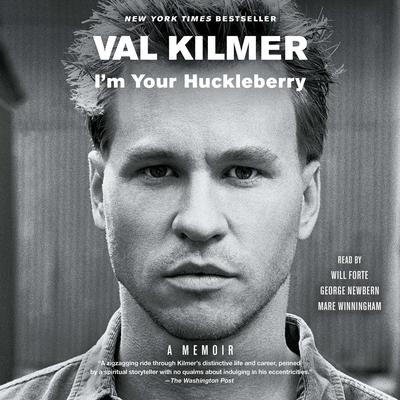 I'm Your Huckleberry: A Memoir Audiobook, by 