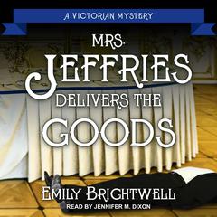 Mrs. Jeffries Delivers the Goods Audiobook, by Emily Brightwell